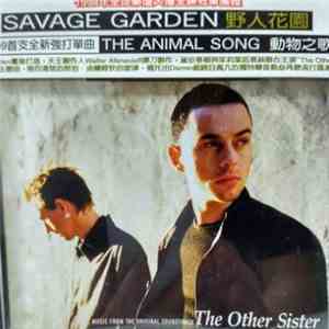 Savage Garden - The Animal Song