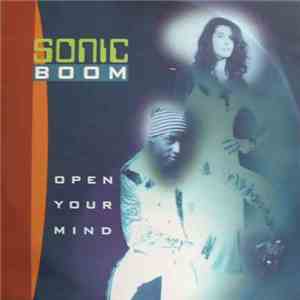 Sonic Boom  - Open Your Mind