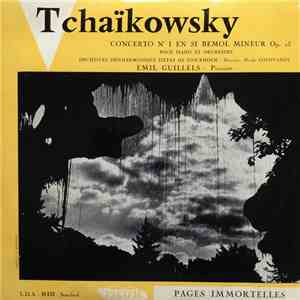 Tchaïkowsky, Emil Guillels, Nicolaï Goldvanov, Orchestre Philharmonique D'Etat De Moscou - Concerto N° 1 En Si Bémol Mineur