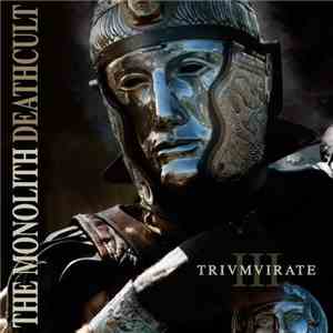 The Monolith Deathcult - Trivmvirate