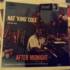The Nat King Cole Trio - After Midnight, Part 3