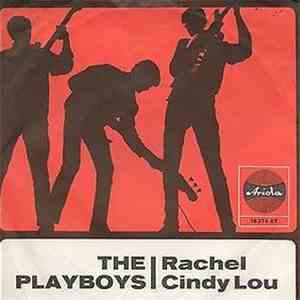 The Playboys - Rachel / Cindy Lou
