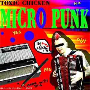 Toxic Chicken - Micro Punk