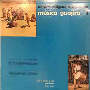 Unknown Artist - Musica Indigena Venezolana. Musica Guajira 1