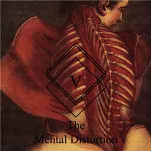 V  - The Mental Distortion (2016 re-released)