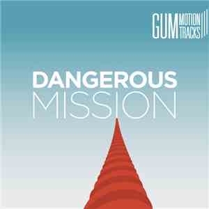 Various - Dangerous Mission
