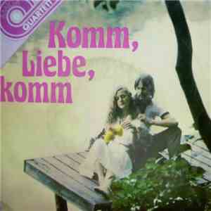 Various - Komm, Liebe, Komm