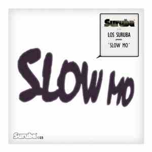 Various - Los Suruba Presents Slow-Mo