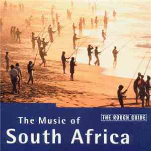 Various - The Rough Guide To The Music Of South Africa