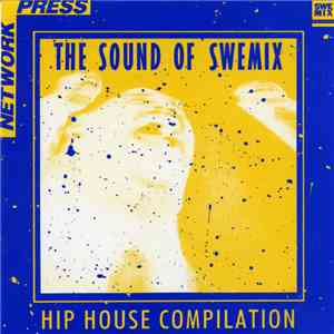 Various - The Sound Of Swemix Hip House Compilation