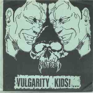 Vulgarity Kids - Vulgarity Kids