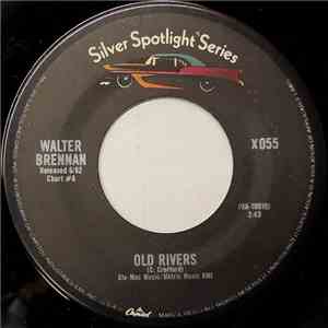 Walter Brennan - Old Rivers