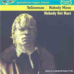 Yellowman - Nobody Move Nobody Get Hurt