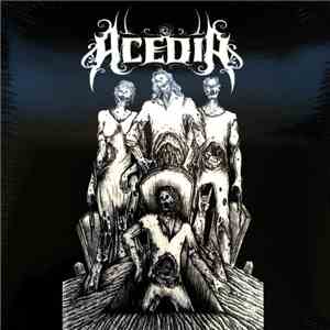 Acedia  - Rise From Your Grave