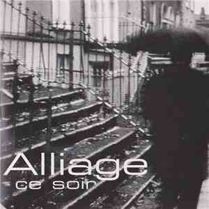 Alliage - Ce Soir
