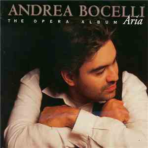 Andrea Bocelli - Aria - The Opera Album