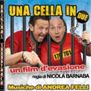Andrea Felli - Una Cella In Due