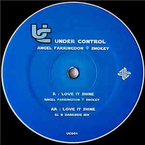 Angel Farringdon & Smokey - Love It Shine