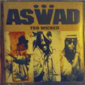 Aswad - Too Wicked
