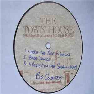 Big Country - Where The Rose Is Sown