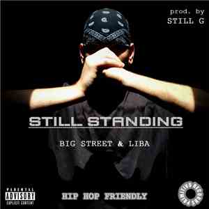 Big Street & Liba, Still G - Still Standing (Single)