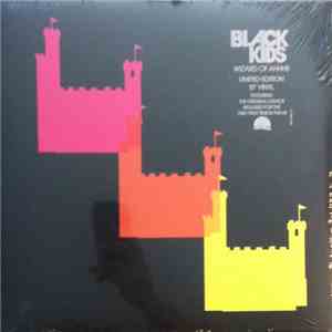 Black Kids - Wizard Of Ahhhs