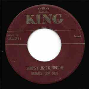 Brown's Ferry Four - There's A Light Guiding Me / Old Camp Meeting