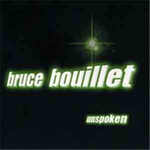 Bruce Bouillet - Unspoken