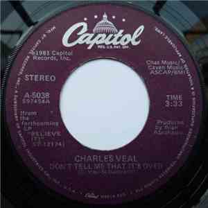Charles Veal - Don't Tell Me It's All Over