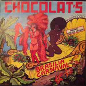Chocolat's - Brasilia Carnaval (Original Remixed Version)