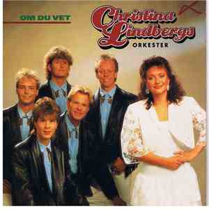 Christina Lindbergs Orkester - Om Du Vet