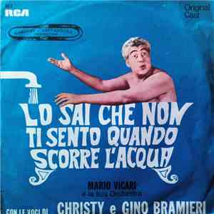 Christy  & Gino Bramieri / Guido Relly E La Sua Orchestra - Lo Sai Che Non Ti Sento Quando Scorre L'Acqua