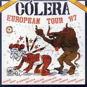 Cólera - European Tour '87