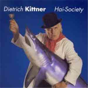 Dietrich Kittner - Hai-Society - Neue Lieder, Lacher, Leid-Artikel 120 Minuten pralles Kabarett