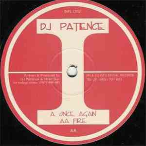 DJ Patience - Once Again / Fire