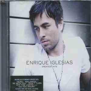 Enrique Iglesias - Greatest Hits