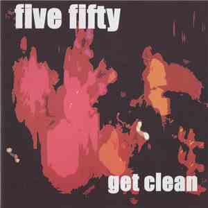 five fifty - Get Clean