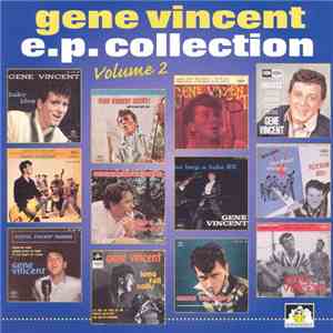 Gene Vincent - E.P. Collection Volume 2
