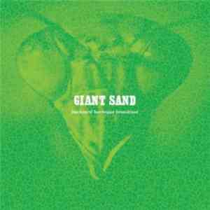 Giant Sand - Backyard BBQ Broadcast (25th Anniversary Edition)