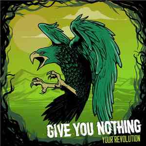 Give You Nothing - Your Revolution