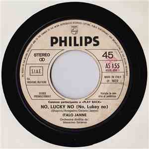 Italo Janne / Le Orme - No, Lucky No (No, Lukey No) / Gioco Di Bimba