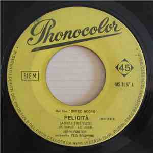 John Foster  - Felicità