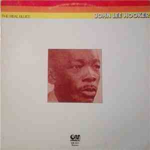 John Lee Hooker - The Real Blues