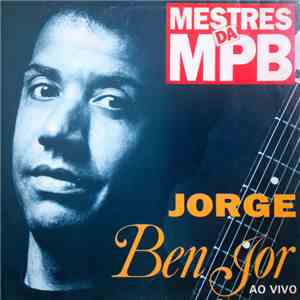 Jorge Ben Jor - Ao Vivo