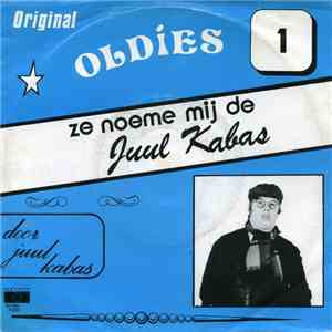 Juul Kabas - Ze Noeme Mij De Juul Kabas / De Pinte-Polka