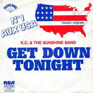 K.C. & The Sunshine Band - Get Down Tonight / You Don't Know