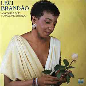 Leci Brandão - As Coisas Que Mamãe Me Ensinou