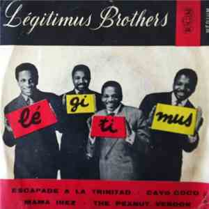 Legitimus Brothers - Escapade A La Trinidad