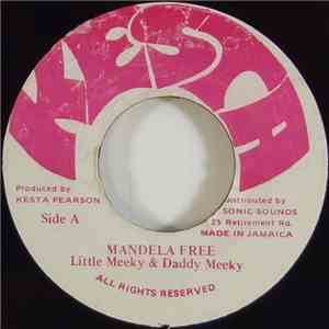 Little Meeky & Daddy Meeky - Mandela Free