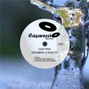 Lucas Rosso - Dreaming A Reality EP